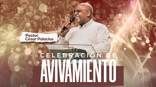 Celebración De Avivamiento - Pastor Cesar Palacios - Martes 4 de junio - Misión Paz