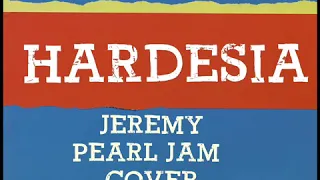 Jeremy   Pearl Jam COVER By Hardesia