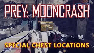 Prey: Mooncrash - All Special Chest Locations