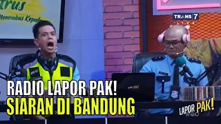 Radio Lapor Pak! Sidak Bandung Juga, Nih! | LAPOR PAK! SIDAK BANDUNG (30/07/22)* Part 5