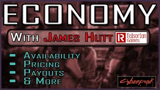 Economy: Cyberpunk Red. Featuring James Hutt From R. Talsorian Games.