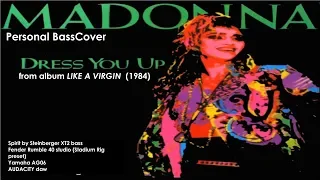 Madonna Dress You Up (bass cover) - Spirit by Steinberger XT2 bass