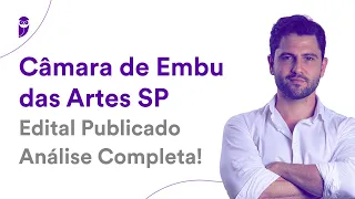Câmara de Embu das Artes SP - Edital Publicado: Análise Completa!