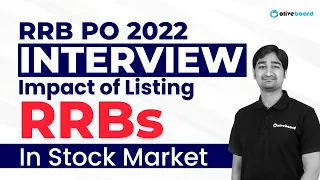 RRB PO Interview Interview 2022 | Impact of Listing RRBs in Stock Market | By Aditya Sir