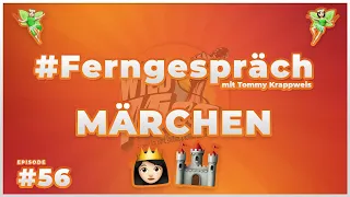 🧚 Märchen 🏰 Die Schlechten ins Kröpfchen 📖☎️ Ferngespräch #56