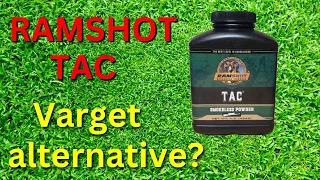 Ramshot TAC - A Varget Substitute?