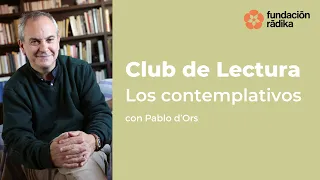 Los contemplativos con Pablo d'Ors