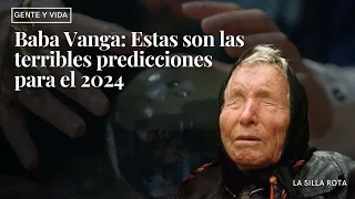 Baba Vanga:  Estas son las terribles #predicciones  para el #2024