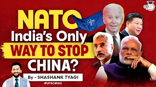 Should India Accept NATO Offer? Gains & Losses | Geopolitics Simplified Analysis UPSC GS 2 & PSIR