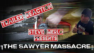 The Sawyer Massacre Trailer Reaction