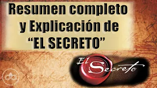 EL SECRETO: Resumen del libro y película completa EL SECRETO de Rhonda Byrne | Ley de Atracción