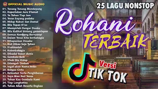 25 Lagu Rohani Nonstop Terbaik Sepanjang Masa I Lagu Rohani Terbaru (Official Music Audio)