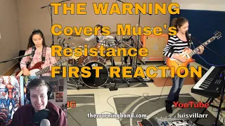 THE WARNING - Muse Cover Live - RESISTANCE - First REACTION