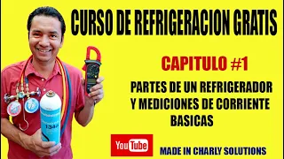 CURSO DE REFRIGERACION GRATIS CAP #1 MEDICIONES BASICAS Y PARTES DEL EQUIPO