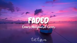 Faded - Alan Walker | Conor Maynard Cover (Lyrics)