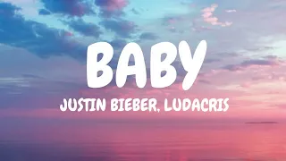 Justin Bieber - Baby  (Lyrics Song) ft. Ludacris