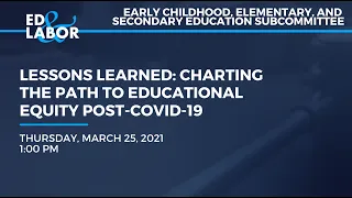 Lessons Learned: Charting the Path to Educational Equity Post-COVID-19