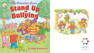 Kid Read Aloud Book:  The Berenstain Bears Stand Up to Bullying by Mike Berenstain