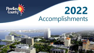 Pinellas County 2022 Accomplishments Report