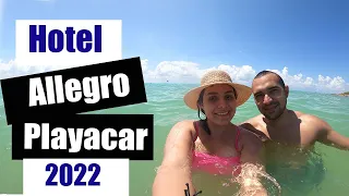 Hotel Allegro Playacar Abril 2022- MEXICO