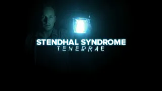 STENDHAL SYNDROME # 8 : TENEBRAE