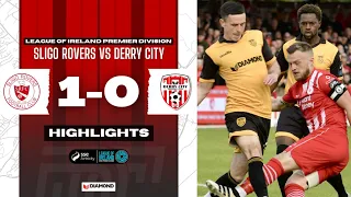 Sligo Rovers 1-0 Derry City - HIGHLIGHTS - LOI PD - 27/05/2023