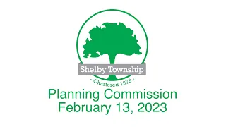 Shelby Township Planning Commission - Feb. 13, 2023