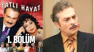 Tatlı Hayat 1. Bölüm