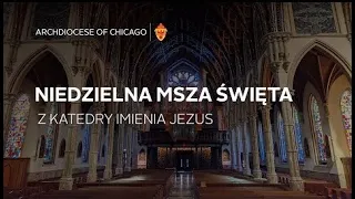 Niedzielna msza święta w języku polskim z Katedry Imenia Jezus - 1/1/2023