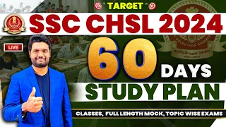 🔴LIVE🔴 SSC CHSL 60 DAYS STUDY PLAN | BEST PREPARATION STRATEGY FOR SSC CHSL 2024 | CHANDAN LOGICS