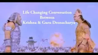 Life Changing Conversation Between Krishna & Guru Dronacharya in Mahabharat War | Mahabharat