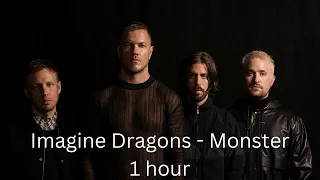 Imagine Dragons - Monster 1 hour