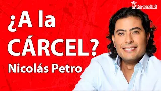 🚨NICOLAS PETRO el hijo del  PRESIDENTE iría a la CARCEL 🚨