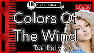 Colors Of The Wind (LOWER -3) - Tori Kelly - Piano Karaoke Instrumental