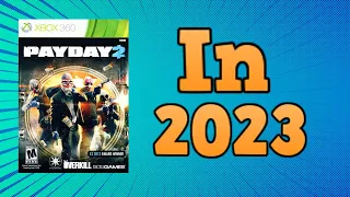 PAYDAY 2 on Xbox 360 in 2023