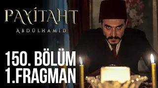 "Harekatı bizzat ben idare edeceğim!" #PayitahtAbdülhamid 150. Bölüm 1. Fragman