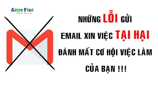 Những LỖI khi gửi email xin việc cho nhà tuyển dụng bạn nhất định phải tránh