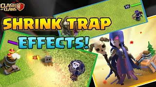 SHRINK TRAP EFFECTS ON TROOPS! | Clash Of Clans