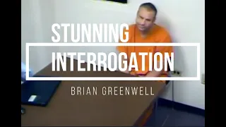 The Awsome Police Interrogation of Brian Greenwell