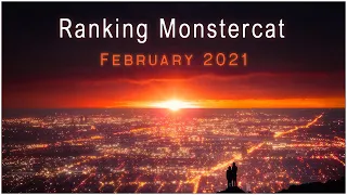 RANKING MONSTERCAT | FEBRUARY 2021