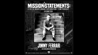 Jimmy Ferrari (Delta Bravo Urban Exploration Team)