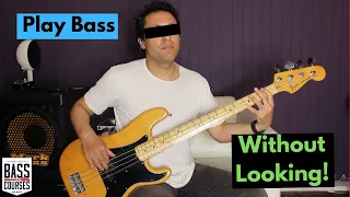 How To Play Bass Guitar Without Looking At Your Hands