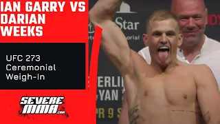 Ian Garry vs Darian Weeks UFC 273 Ceremonial Weigh Ins