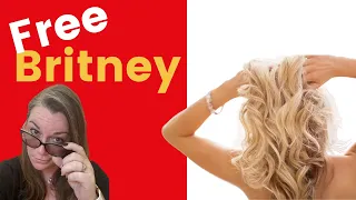 Lawyer Reacts: The Britney Spears Conservatorship & #FreeBritney