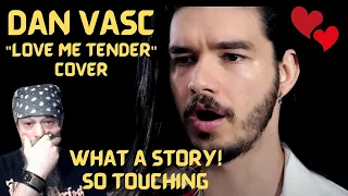 SO TOUCHING! - Metal Dude * Musician (REACTION) - DAN VASC - "Love Me Tender" ELVIS PRESLEY (Cover)
