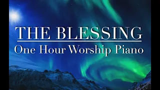 THE BLESSING  - 1 HOUR OF WORSHIP PIANO