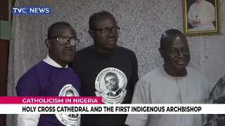 (SEE VIDEO) How Catholicism Came to Nigeria, Lagos First Indigenous Archbishop in Nigeria