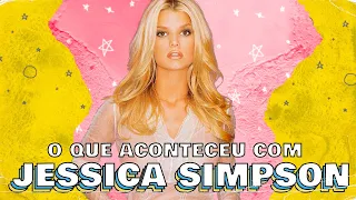 O QUE ACONTECEU COM JESSICA SIMPSON?