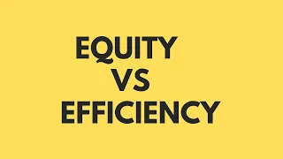 Equity vs. Efficiency| In Urdu/English| Economics