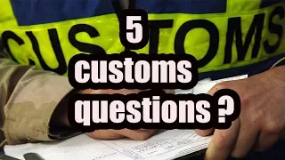 5 Most Common Airport Customs Questions in 2019.
